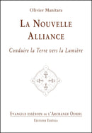Tome 32 - LA NOUVELLE ALLIANCE - Evangile Essénien - Archange Ouriel