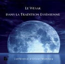 Le Wesak dans la tradition Essénienne