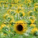 Le message des fleurs pour l'éveil de la kundalini