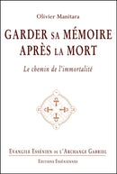 Tome 22 - GARDER SA MÉMOIRE APRÈS LA MORT - Evangile Essénien - Archange Gabriel