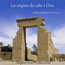 Les origines du culte à Dieu