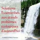 Solutions Esséniennes aux grands problèmes écologiques d'aujourd'hui