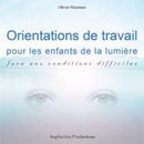 Orientation de travail pour les enfants de la lumière