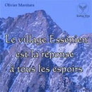 le village essénien est la réponse à tous les espoirs