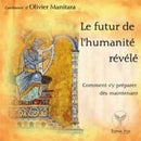Le futur de l'humanité révélé