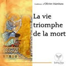 La vie triomphe de la mort