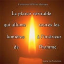Le plaisir véritable qui allume toutes les lumières à l'intérieu