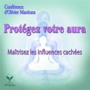 Protégez votre aura
