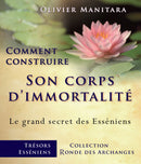 Comment construire son corps d'immortalité