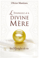 L’évangile de la divine Mère ses 19 règles de Vie