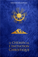 Le chemin de l'initiation christique