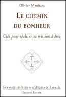 Tome 35 - LE CHEMIN DU BONHEUR - Evangile Essénien - Archange Raphaël
