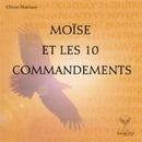 Moïse et les 10 commandements