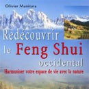 Redécouvrir le Feng-Shui occidental