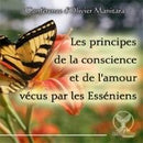 Les principes de la conscience et de l'amour vécus par les Esséniens
