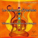 Le caducée d'Hermès