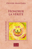 Honorer la vérité – Cérémonie