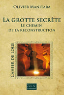 La grotte secrète – Cérémonie