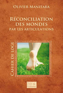 Réconciliation des mondes par les articulations – Cérémonie