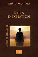 Rites d’expiation – Cérémonie