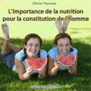 L'importance de la nutrition pour la constitution de l'homme