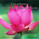 Les enfants portent les secrets de la vie