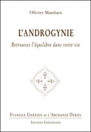 Tome 24 - L'ANDROGYNIE - Evangile Essénien - Archange Ouriel