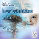 La construction intérieure de l'être