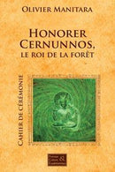 Honorer Cernunnos – Cérémonie