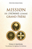 La mission de l'homme comme grand Frère