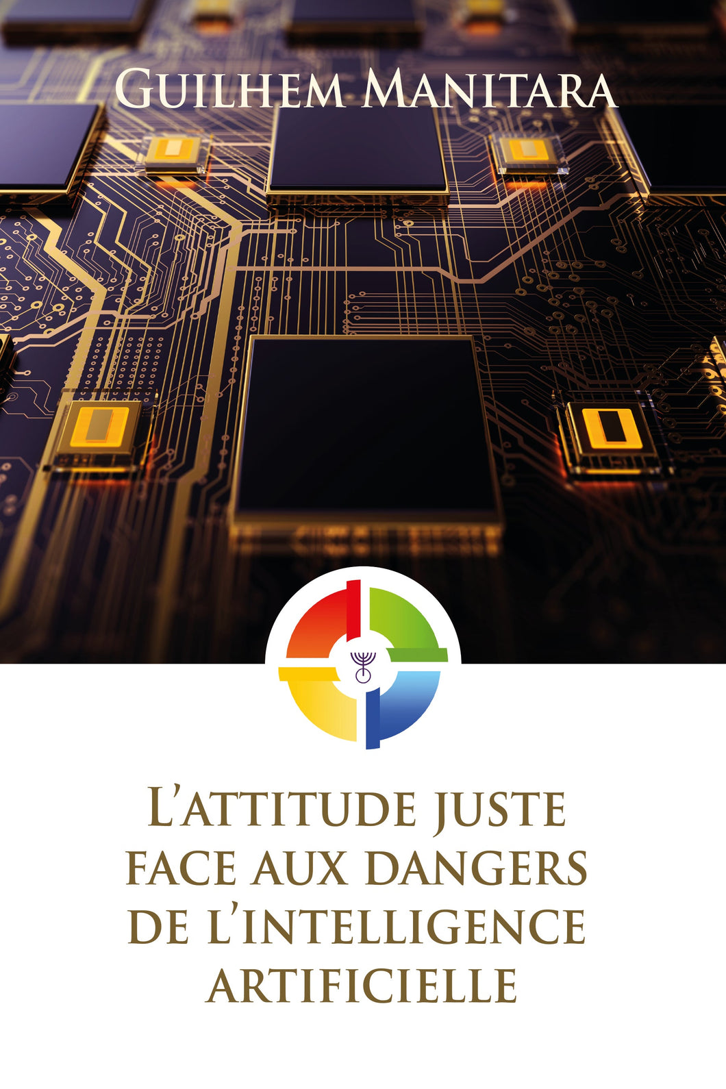 L'attitude juste face aux dangers de l'intelligence artificielle