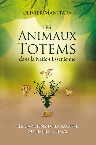 Les animaux totems dans la nation essenienne  - Format PDF