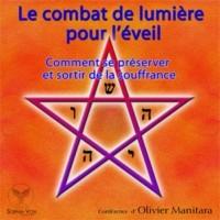 Le combat de lumière pour l'éveil