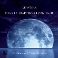 Le Wesak dans la tradition Essénienne