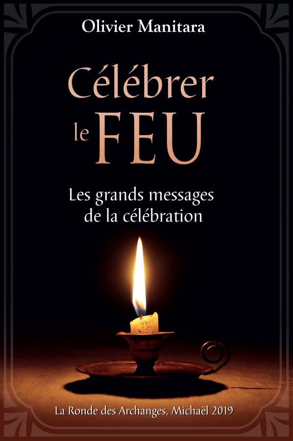 Célébrer le feu