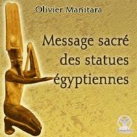 Message sacré des statues égyptiennes
