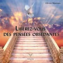 Libérez-vous des pensées obsédantes