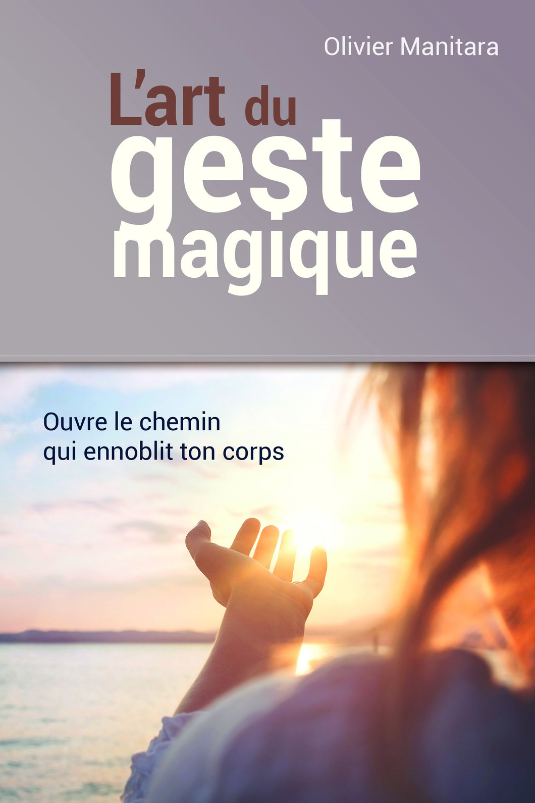 L'art du geste magique