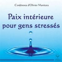 Paix intérieure pour gens stressés