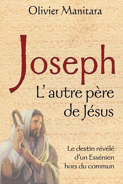 Joseph, l'autre père de Jésus