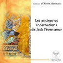 Les anciennes incarnations de Jack l'éventreur