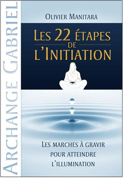 Tome 38 - Les 22 étapes de l’initiation - Évangile Essénien - Archange Gabriel