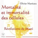 Mortalité et immortalité des cellules
