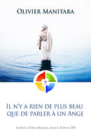 Il n'y a rien de plus beau que de parler à un Ange