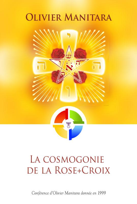 La cosmogonie de la Rose+Croix
