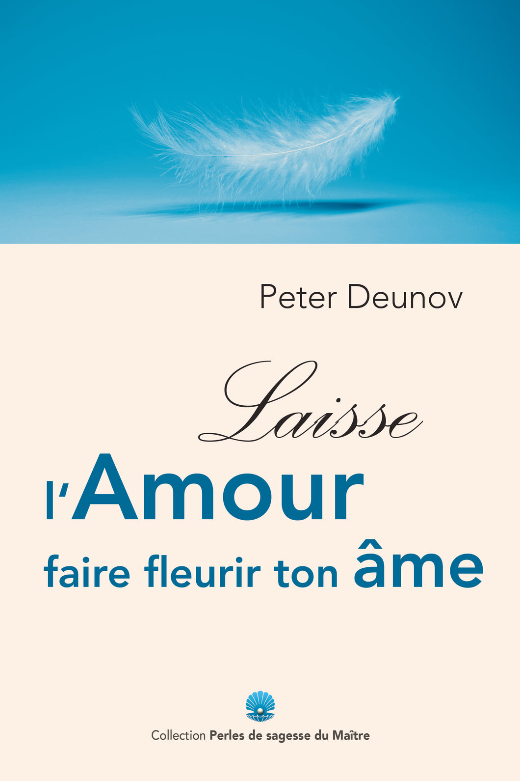 Laisse l'amour faire fleurir ton âme