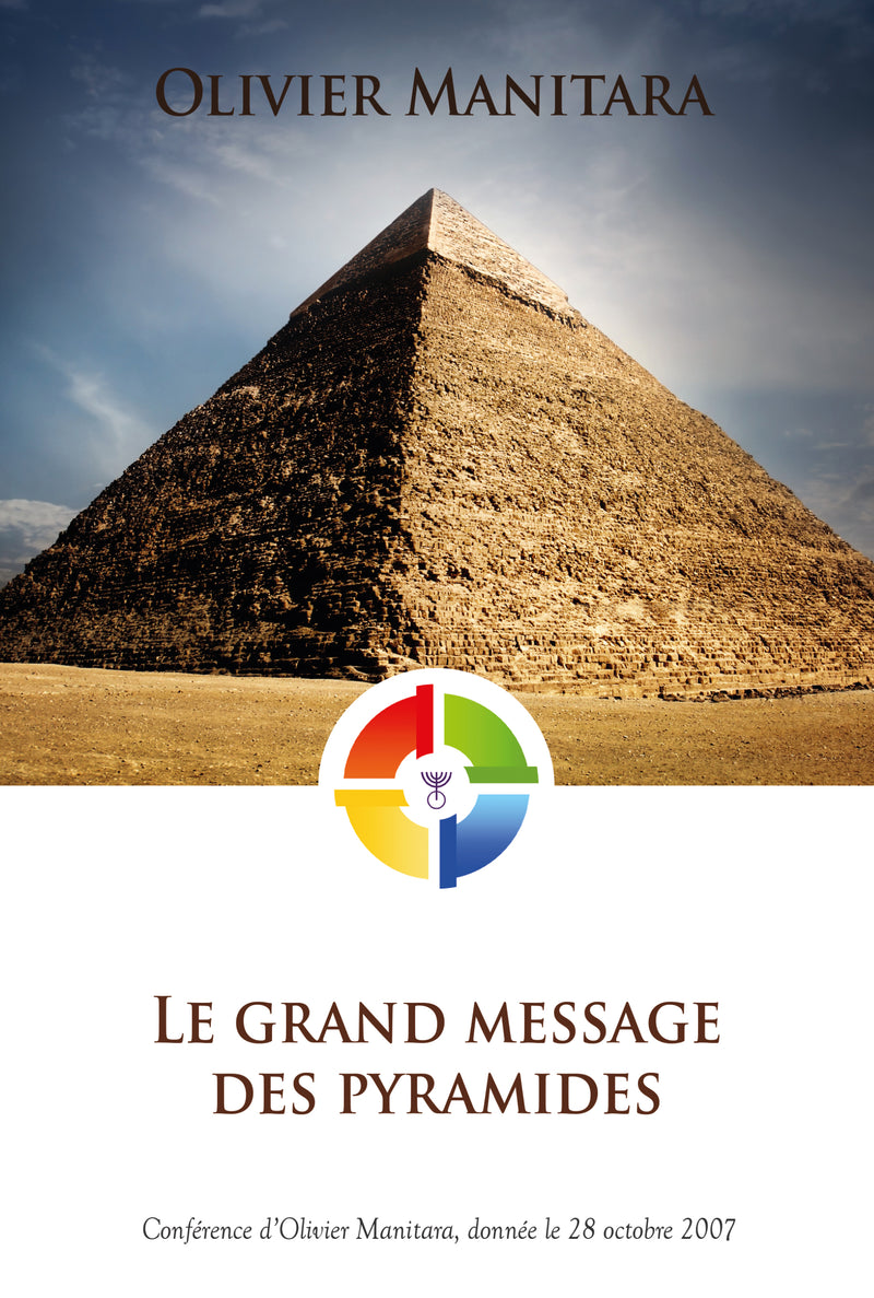 Le grand message des pyramides