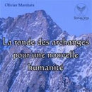 La ronde des archanges pour une nouvelle humanité