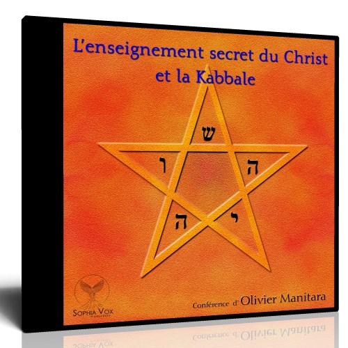 L’enseignement secret du Christ et la Kabbale