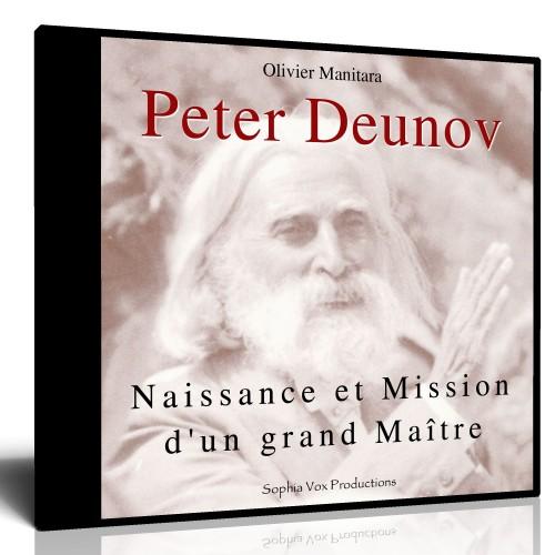 Peter Deunov : naissance et mission d'un grand Maître
